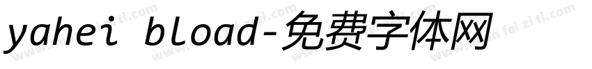 yahei bload字体转换